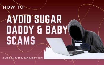 Sugar Baby and Sugar Daddy Scam Types & Signs Of Being Scammed